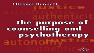 Download The Purpose of Counselling and Psychotheraphy