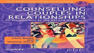 Download Counselling Couples in Relationships  An Introduction to the RELATE Approach