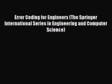 Read Error Coding for Engineers (The Springer International Series in Engineering and Computer