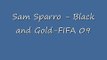 Black and Gold-Sam Sparro-FIFA 09