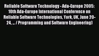 Read Reliable Software Technology - Ada-Europe 2005: 10th Ada-Europe International Conference