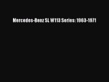 Download Mercedes-Benz SL W113 Series: 1963-1971 PDF Free