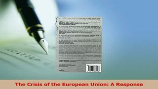 Read  The Crisis of the European Union A Response PDF Free