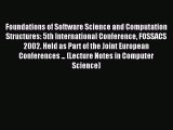 Read Foundations of Software Science and Computation Structures: 5th International Conference