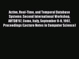 Download Active Real-Time and Temporal Database Systems: Second International Workshop ARTDB'97