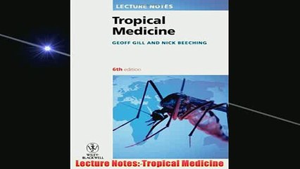 Free   Lecture Notes Tropical Medicine Read Download