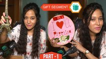 Gift Segment: Preetika Rao Receives Gifts From Fans
