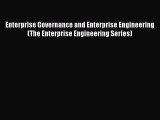 Read Enterprise Governance and Enterprise Engineering (The Enterprise Engineering Series) Ebook