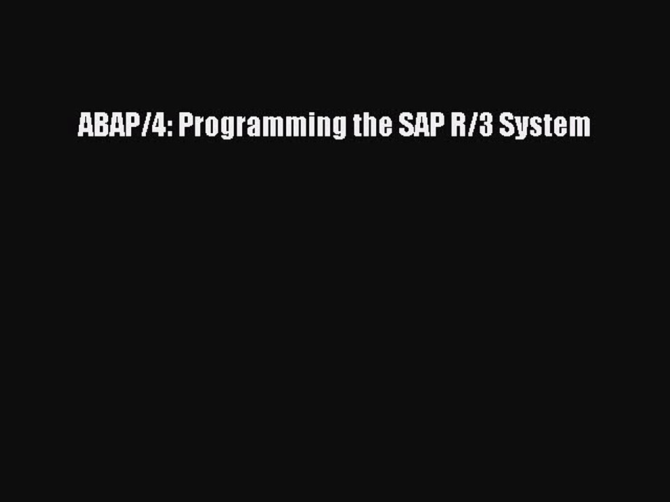 Read ABAP/4: Programming the SAP R/3 System Ebook Free