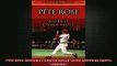 Pete Rose Baseballs Charlie Hustle Great American Sports Legends
