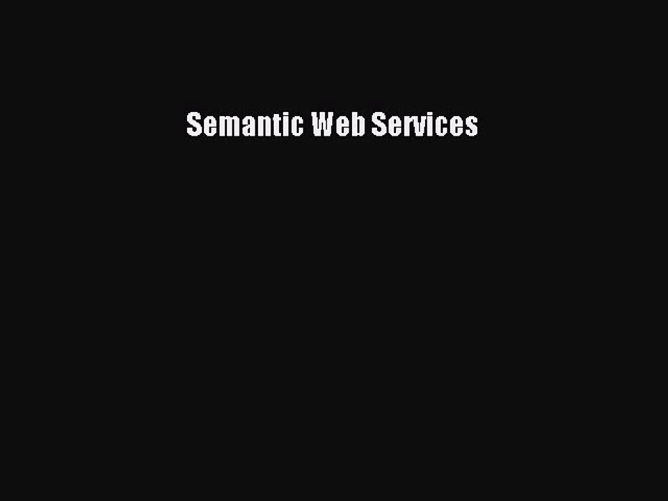 Read Semantic Web Services Ebook Free