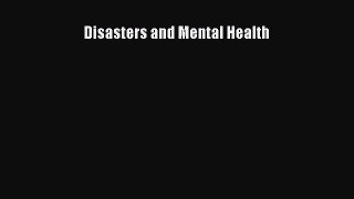 Read Disasters and Mental Health Ebook Free