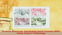 PDF  Drawing Shortcuts Developing Quick Drawing Skills Using Todays Technology PDF Online