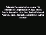 Read Database Programming Languages: 11th International Symposium DBPL 2007 Vienna Austria