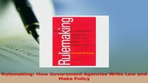 Read  Rulemaking How Government Agencies Write Law and Make Policy Ebook Free