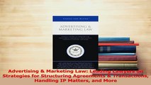 Read  Advertising  Marketing Law Leading Lawyers on Strategies for Structuring Agreements  Ebook Free