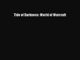 PDF Tide of Darkness: World of Warcraft  EBook