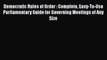 Read Democratic Rules of Order : Complete Easy-To-Use Parliamentary Guide for Governing Meetings
