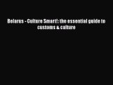 Download Belarus - Culture Smart!: the essential guide to customs & culture Ebook Online