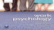 Download Work Psychology  An Introduction to Human Behaviour in the Workplace