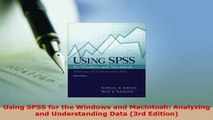 Download  Using SPSS for the Windows and Macintosh Analyzing and Understanding Data 3rd Edition Free Books