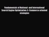 Download Fundamentals of National- and International Search Engine Optimization: E- Commerce