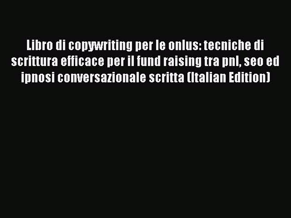 Read Libro di copywriting per le onlus: tecniche di scrittura efficace per il fund raising