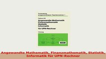 Download  Angewandte Mathematik Finanzmathematik Statistik Informatik für UPNRechner Free Books