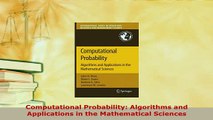 PDF  Computational Probability Algorithms and Applications in the Mathematical Sciences Read Full Ebook