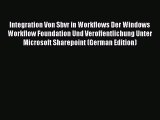 Read Integration Von Sbvr in Workflows Der Windows Workflow Foundation Und Veroffentlichung