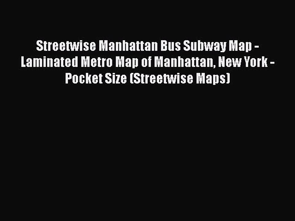 Download Streetwise Manhattan Bus Subway Map - Laminated Metro Map of Manhattan New York -