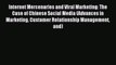 Read Internet Mercenaries and Viral Marketing: The Case of Chinese Social Media (Advances in