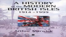 Read A History of the Modern British Isles  1914 1999  Circumstances  Events and Outcomes Ebook
