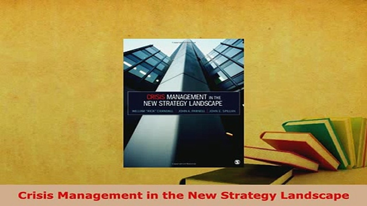 Download  Crisis Management in the New Strategy Landscape Free Books