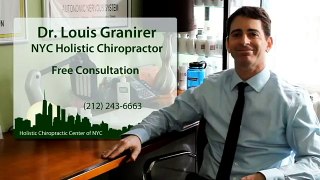 Learn About Dr. Louis Granirer- A Holistic NYC Chiropractor