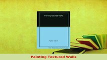 Download  Painting Textured Walls Ebook