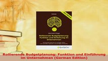 PDF  Rollierende Budgetplanung Funktion und Einführung im Unternehmen German Edition Download Full Ebook