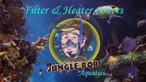 Jungle Bob Aquarium Filter and Heater Covers