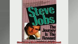 Free PDF Downlaod  Steve Jobs The Journey is the Reward  DOWNLOAD ONLINE