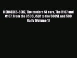 PDF MERCEDES-BENZ The modern SL cars The R107 and C107: From the 350SL/SLC to the 560SL and