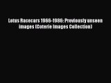 Download Lotus Racecars 1966-1986: Previously unseen images (Coterie Images Collection)  Read