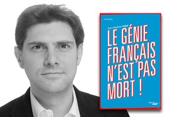 Jean-Baptiste Vallet : "Le génie français n'est pas mort !"