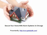 Secure Your Home With Alarm Systems In Chicago