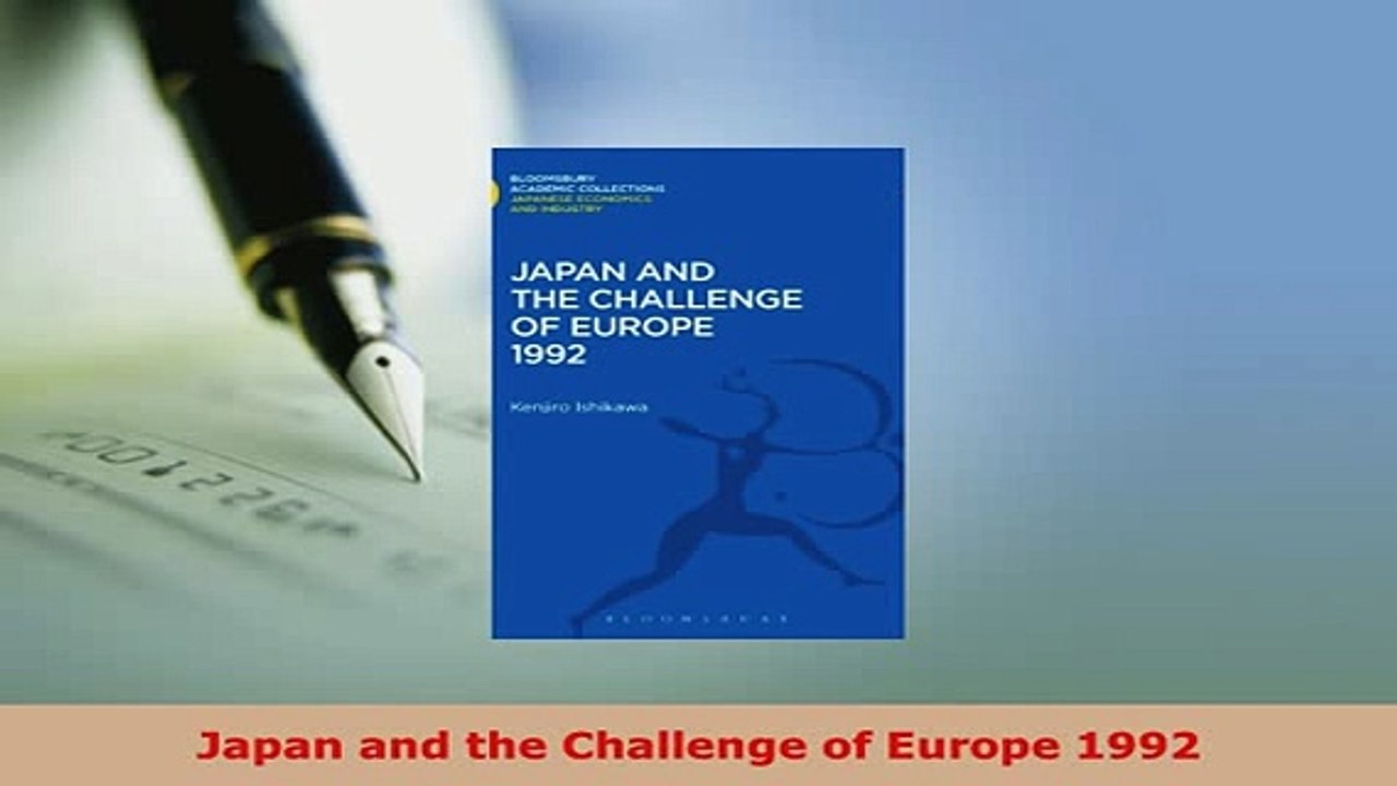 Download  Japan and the Challenge of Europe 1992 Read Online