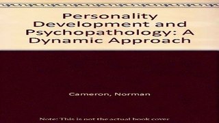 Download Personality Development and Psychopathology  A Dynamic Approach