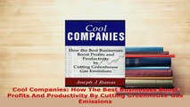 PDF  Cool Companies How The Best Businesses Boost Profits And Productivity By Cutting Free Books