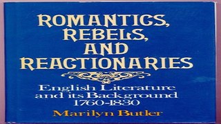 Download Romantics  Rebels and Reactionaries  English Literature and its Background  1760 1830