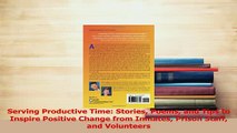 PDF  Serving Productive Time Stories Poems and Tips to Inspire Positive Change from Inmates Read Full Ebook