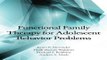Download Functional Family Therapy for Adolescent Behavior Problems