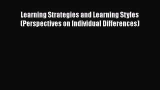 [PDF] Learning Strategies and Learning Styles (Perspectives on Individual Differences) [Read]